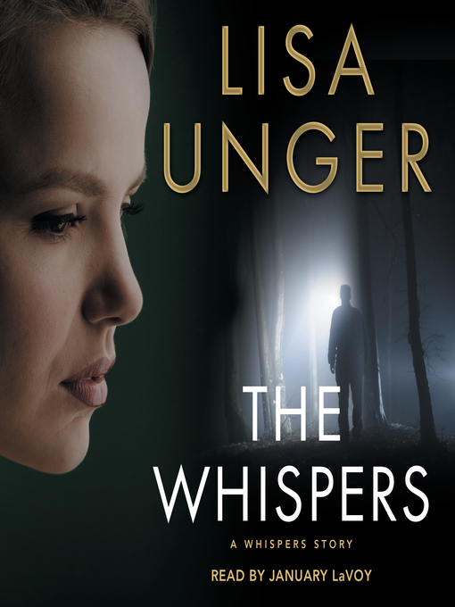 Title details for The Whispers by Lisa Unger - Available